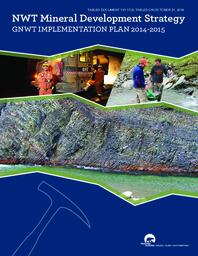 131-17(5) - Northwest Territories Mineral Development Strategy GNWT Implementation Plan, 2014-2015 