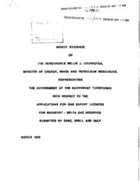 72-89(1) - Direct Evidence of Hon. Cournoyea, with Respect to Applications for Gas Export Licences for Beaufort/Delta Gas Reserves, Submitted by Esso, Shell, and Gulf