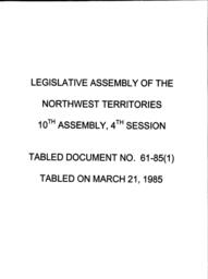 61-85 (1) GOVERNMENT OF THE NWT RESPONSE TO THE BEAUFORT SEA ENVIRONMENTAL ASSESSMENT PANEL REPORT JAN 1985