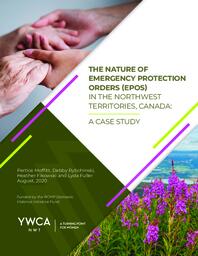 Nature of emergency protection orders (EPOS) in the Northwest Territories, Canada : a case study