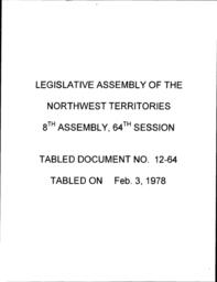 12-64 GOVERNMENT OF THE NWT, THE NORTHWEST TERRITORIES ECONOMY, A BACKGROUND ANALYSIS