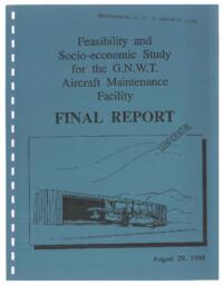 058-12(2) - Feasibility and Socio-Economic Study for the GNWT Aircraft Maintenance Facility, Final Report