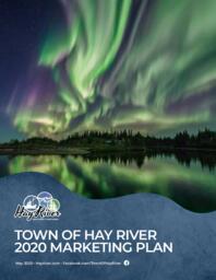 Town of Hay River 2020 Marketing Plan