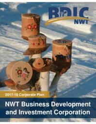 381-18(2) - 2017-18 Corporate Plan NWT Business Development and Investment Corporation 