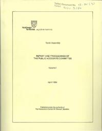 13-84 (3) REPORT AND PROCEEDINGS OF THE PUBLIC ACCOUNTS COMMITTEE, VOL 1, APRIL 1984