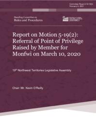 CR 08-19(2) - Report on Motion 5-19(2): Referral of Point of Privilege Raised by Member for Monfwi on March 10, 2020