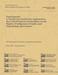 CR 44-19(2) - Final Report: A Northwest Territories Approach to the United Nations Declaration on the Rights of Indigenous Peoples and Negotiating Agreements