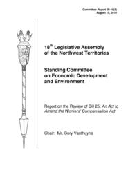 CR 28-18(3) - Report on the Review of Bill 25: An Act to Amend the Workers’ Compensation Act