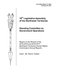 CR 11-18(3) - Report on the Review of the 2015-2016 and 2016-2017 Northwest Territories Human Rights Commission Annual Reports