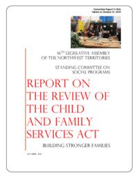 CR 3-16(5) - Report on the Review of the Child and Family Services Act: Building Stronger Families