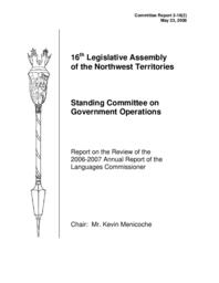 CR 3-16(2) - Report on the Review of the 2006-2007 Annual Report of the Languages Commissioner