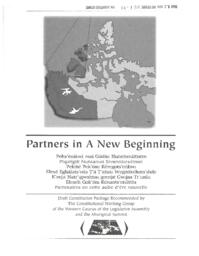 004-13(4) - Partners in a new beginning : draft constitution package recommended by the Constitutional Working Group of the Western Caucus of the Legislative Assembly and the Aboriginal Summit