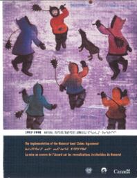 01-13(7) - Annual report on the implementation of the Nunavut Land Claims Agreement = ᐋᕐᕌᒍᓕᒫᒧᑦ ᐅᓂᒃᑲᐅᓯᖏᑦ ᐃᓂᓪᓚᒃᑎᑦᑎᓂᕐᒧᑦ ᓄᓇᕗᑦ ᓄᓇᑕᖑᓂᖓᑕ ᐊᖏᕈᑎᖏᑎᒍᑦ = Rapport annuel sur la mise en oeuvre de l'Accord sur les revendications territoriales du Nunavut