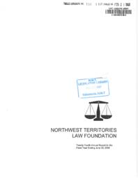 103-15(5) - Northwest Territories Law Foundation Twenty-Fourth Annual Report for the Fiscal Year Ending June 30, 2006