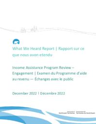 What we heard report. Income Assistance Program Review - Engagement