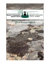 Northwest Territories and Nunavut Workers' Compensation Appeals Tribunal 2014 Annual Report